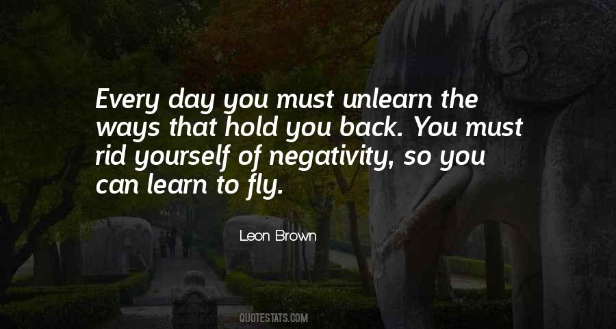 Learn And Unlearn Quotes #1288522