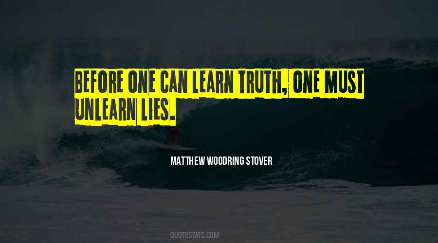 Learn And Unlearn Quotes #1324875