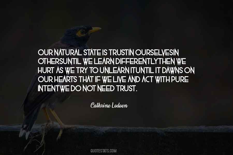 Learn And Unlearn Quotes #1344916
