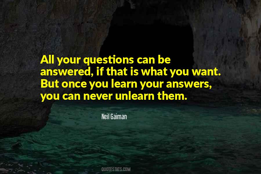 Learn And Unlearn Quotes #1477493