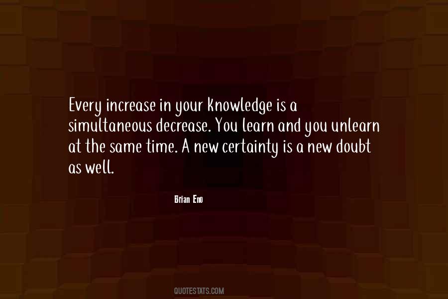 Learn And Unlearn Quotes #182816