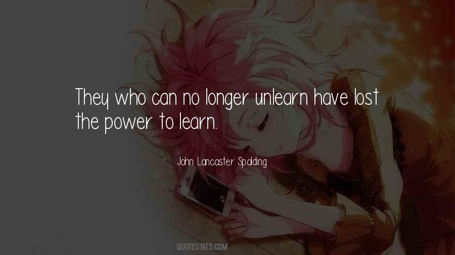 Learn And Unlearn Quotes #213662