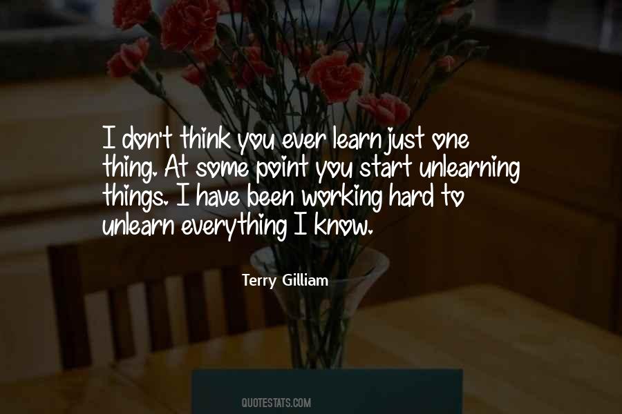 Learn And Unlearn Quotes #370134