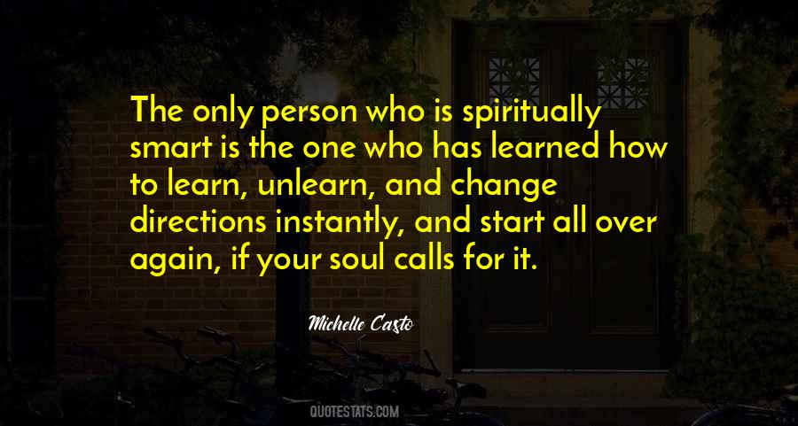 Learn And Unlearn Quotes #92523