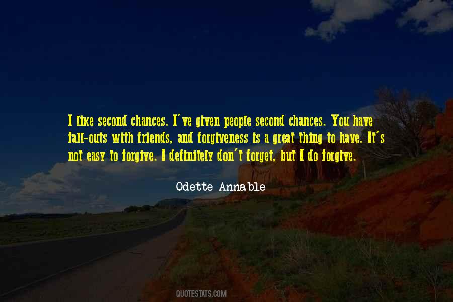 Quotes About Chances Given #1543337