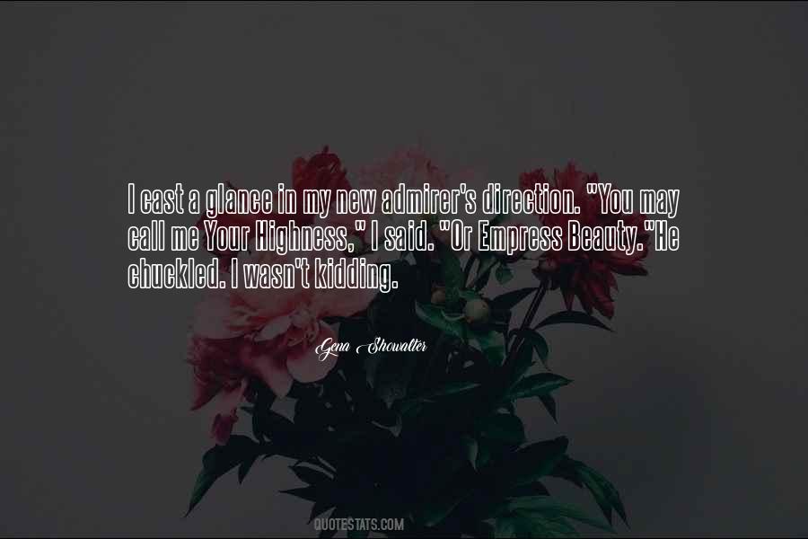Quotes About Your Highness #151195