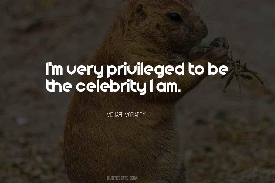 I Am Privileged Quotes #1105302