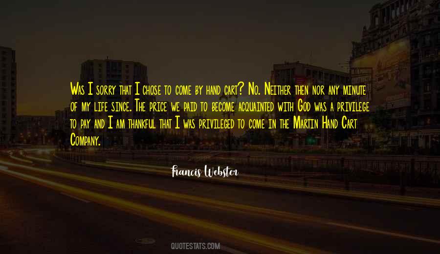 I Am Privileged Quotes #1218227
