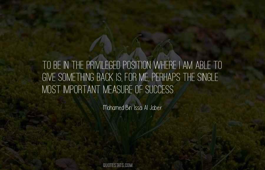 I Am Privileged Quotes #1388390