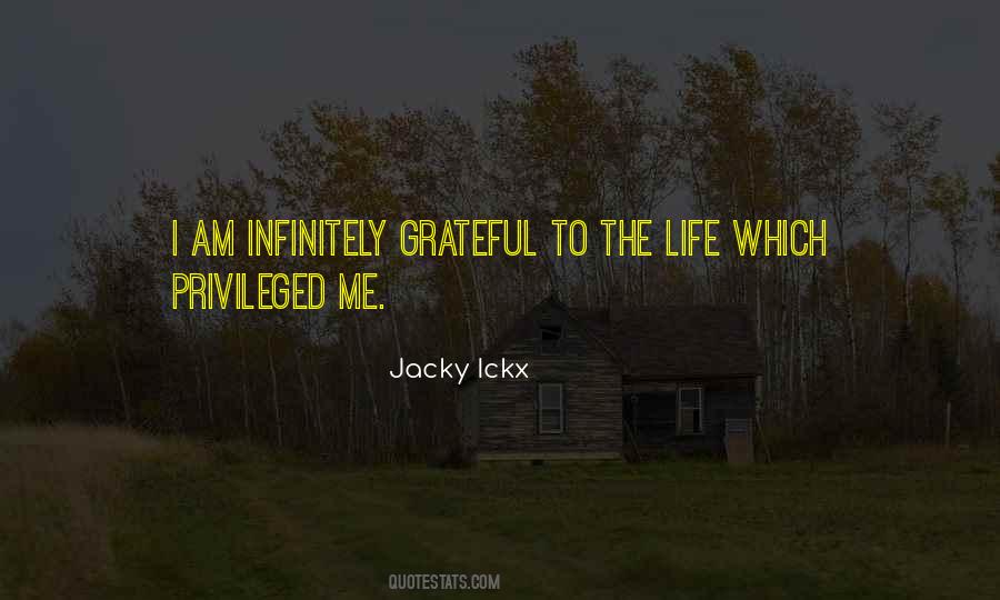 I Am Privileged Quotes #1731223