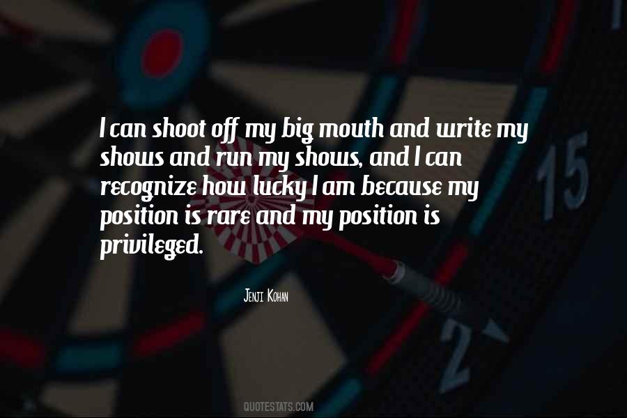 I Am Privileged Quotes #2334