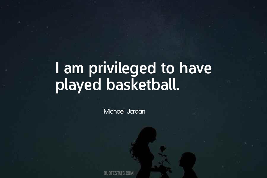 I Am Privileged Quotes #516364