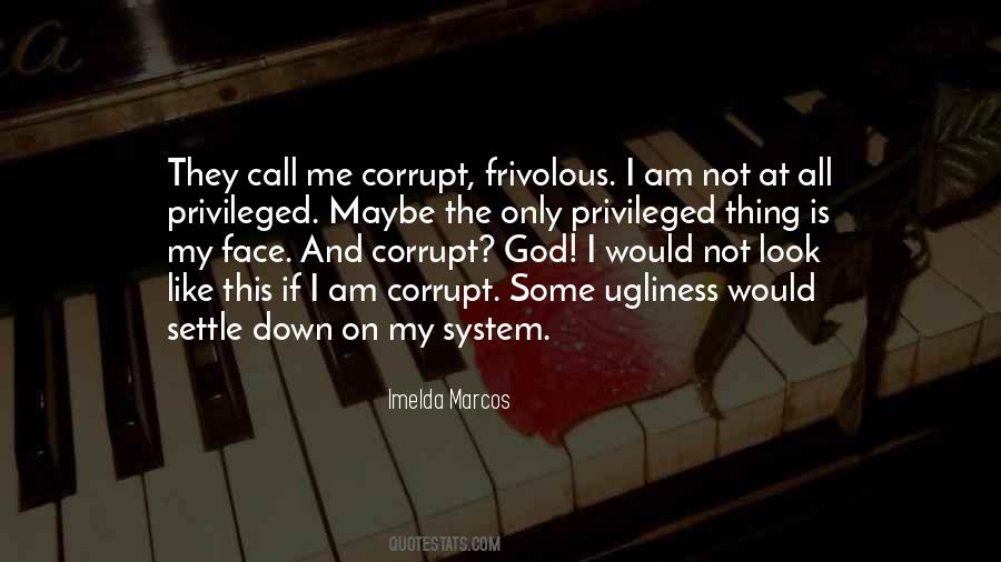 I Am Privileged Quotes #556066