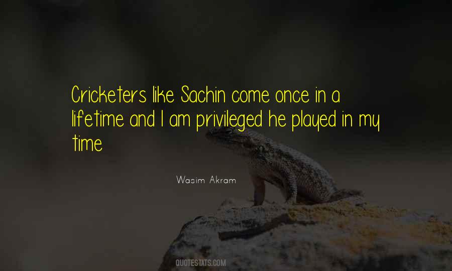 I Am Privileged Quotes #87997