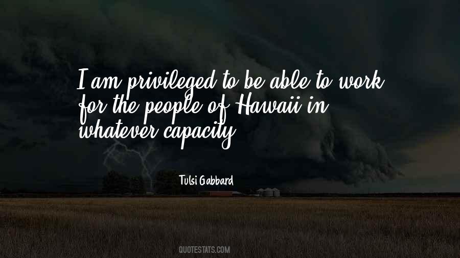 I Am Privileged Quotes #986366
