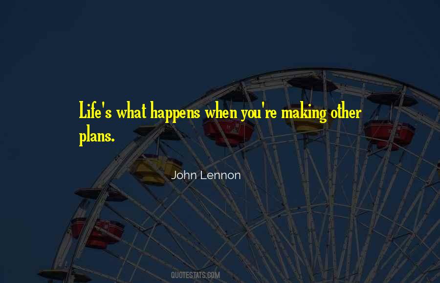 Quotes About Making Plans #1182314