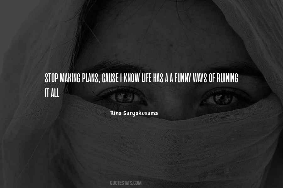Quotes About Making Plans #1747319