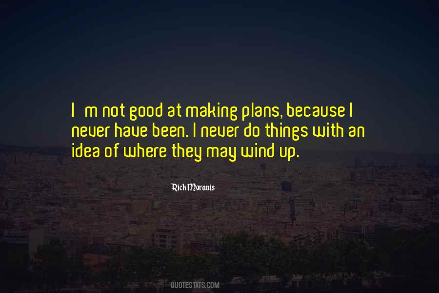 Quotes About Making Plans #327018