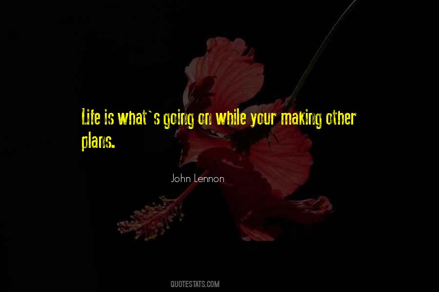 Quotes About Making Plans #910290