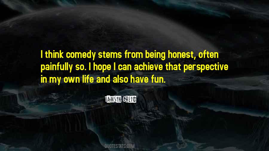 Quotes About Being Painfully Honest #1601414