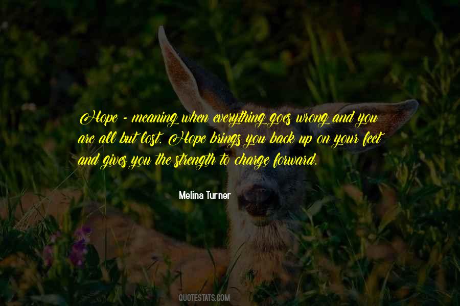 Quotes About Hope And Strength #735251