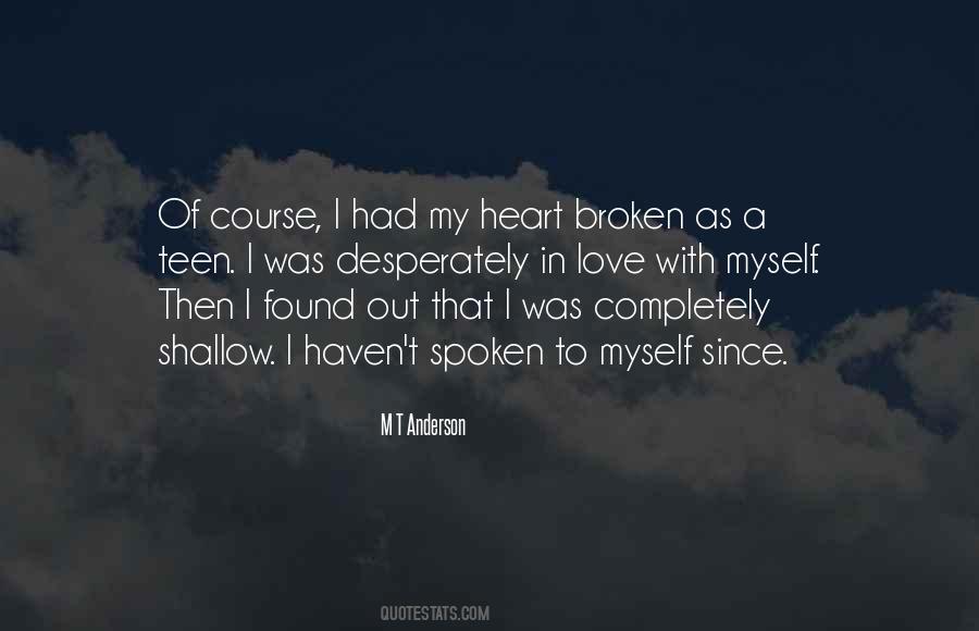 A Love Broken Quotes #343273