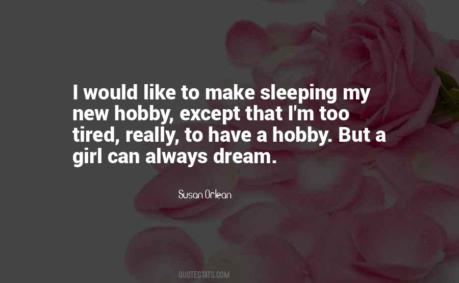 Quotes About New Hobby #1461409
