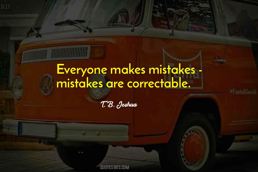 Quotes About Everyone Makes Mistakes #1009850