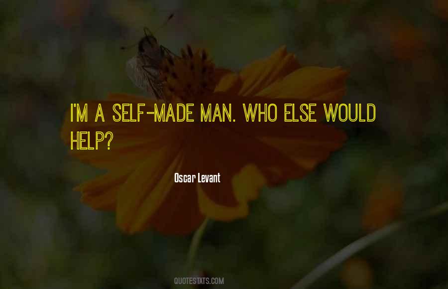 Quotes About Self Made Man #1391804