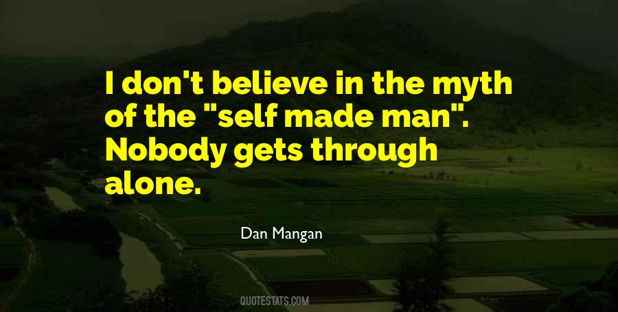 Quotes About Self Made Man #1857362