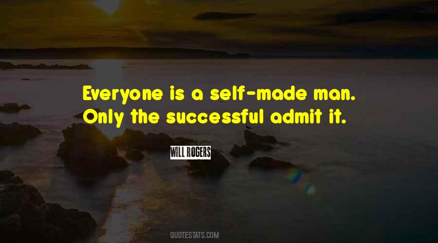 Quotes About Self Made Man #515472