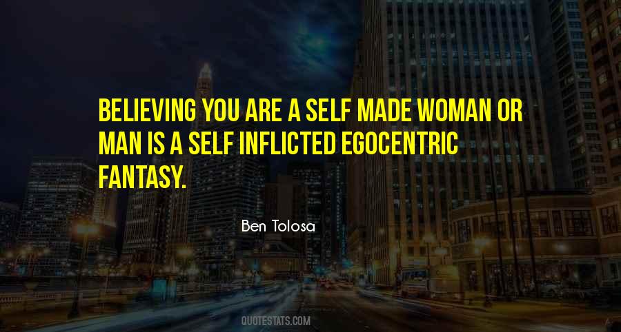 Quotes About Self Made Man #853066