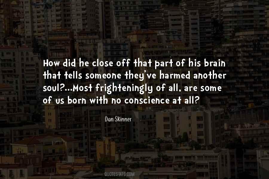 Quotes About No Conscience #165299