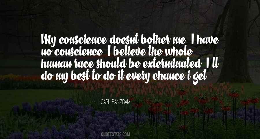 Quotes About No Conscience #960155