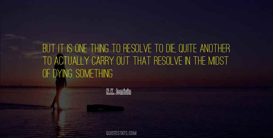 Quotes About Resolve #74979