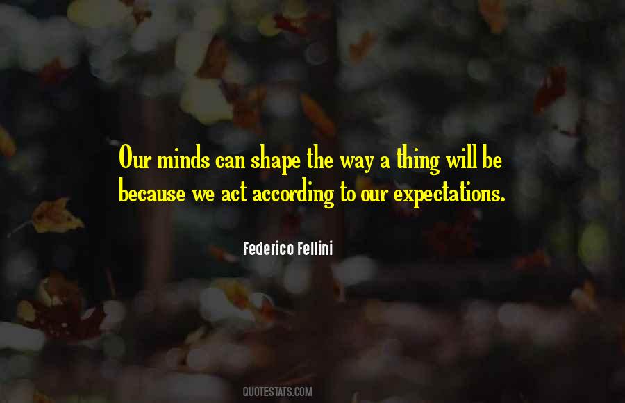 Quotes About Positive Expectations #564226