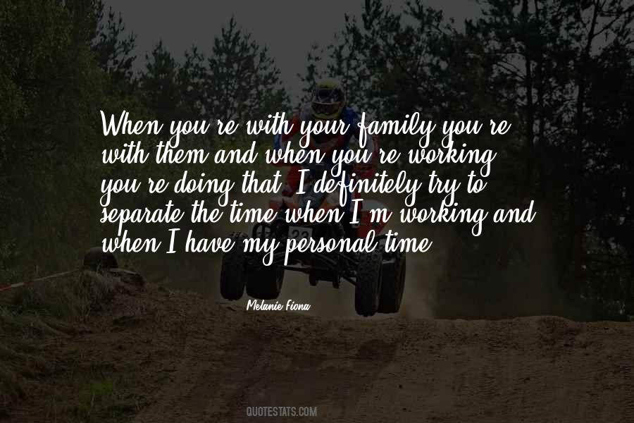 Personal Time Quotes #1575814