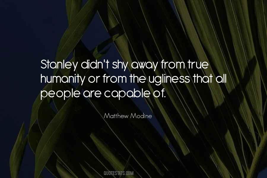 Ugliness In Others Quotes #20376
