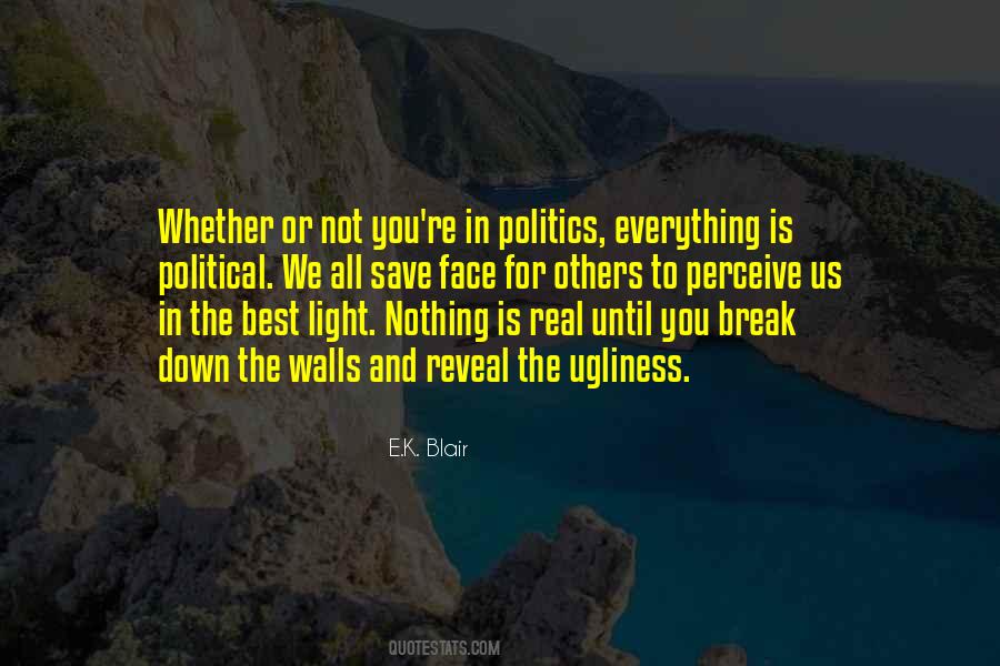 Ugliness In Others Quotes #690859