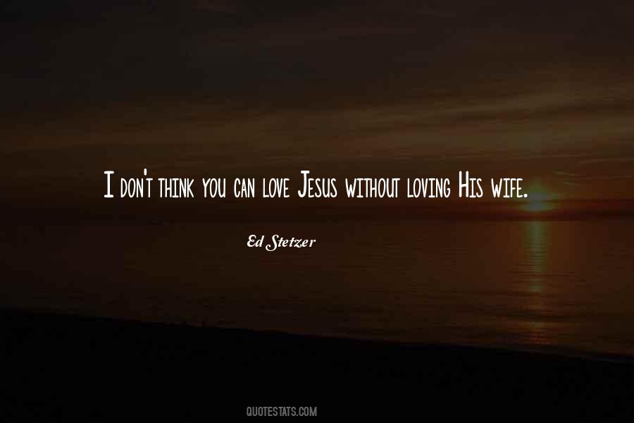 Love Jesus Quotes #796981