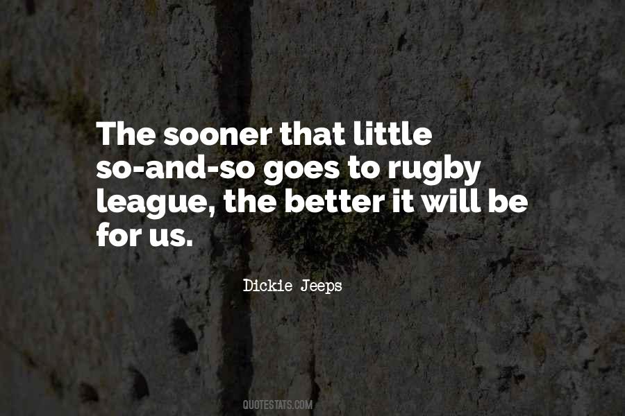 Quotes About Rugby League #991466
