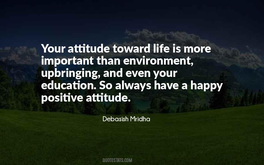 Quotes About Positive Environment #1296640