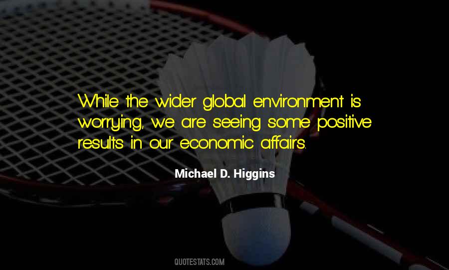 Quotes About Positive Environment #1739769