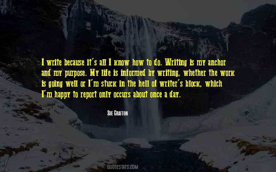 Life Writing Writer Quotes #383628