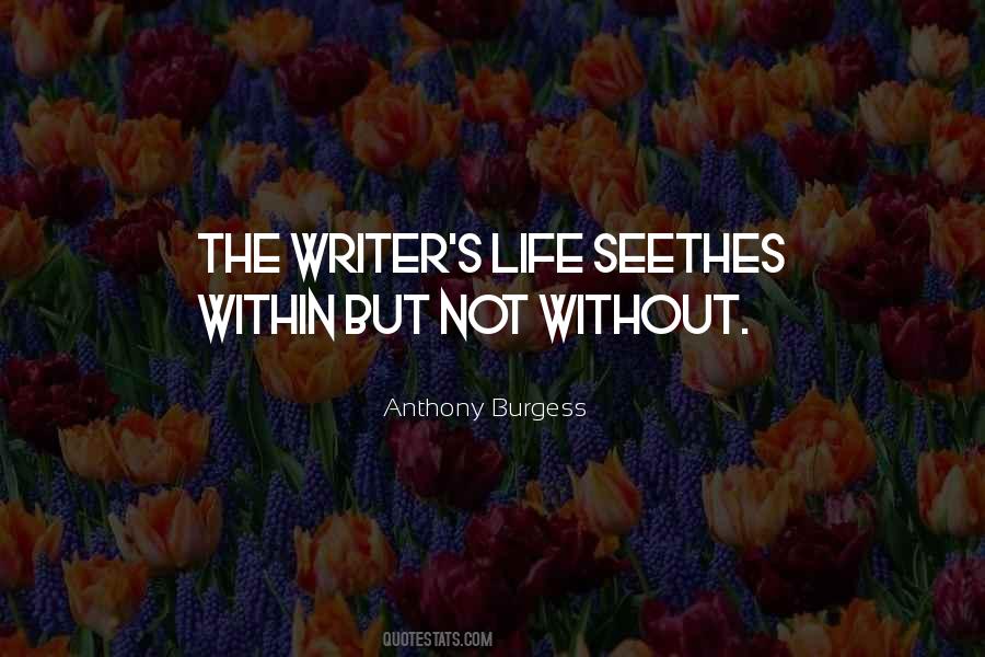 Life Writing Writer Quotes #464791