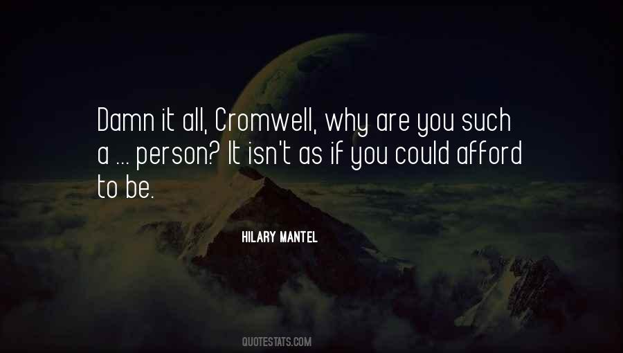 Quotes About Cromwell #361761