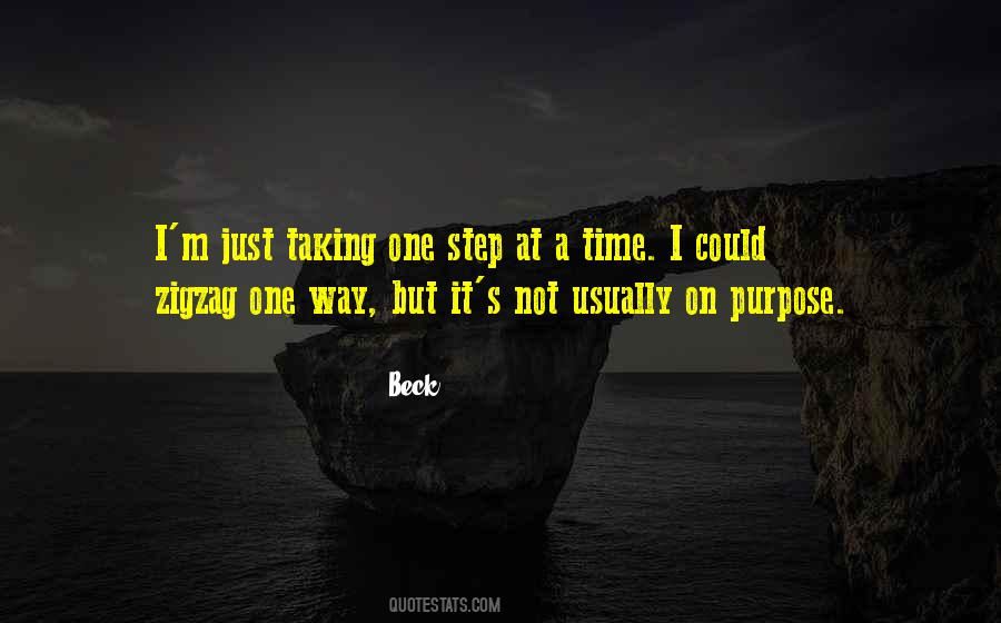 Quotes About Taking Things One Step At A Time #1059697