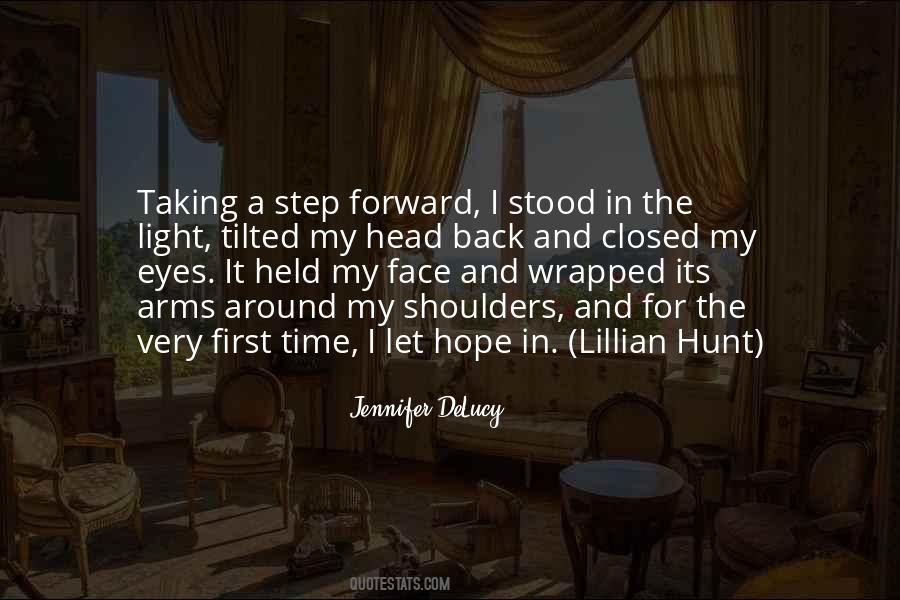 Quotes About Taking Things One Step At A Time #567106