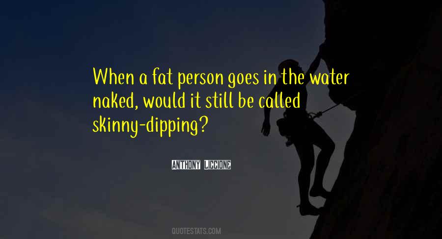 Quotes About Skinny Person #1195582