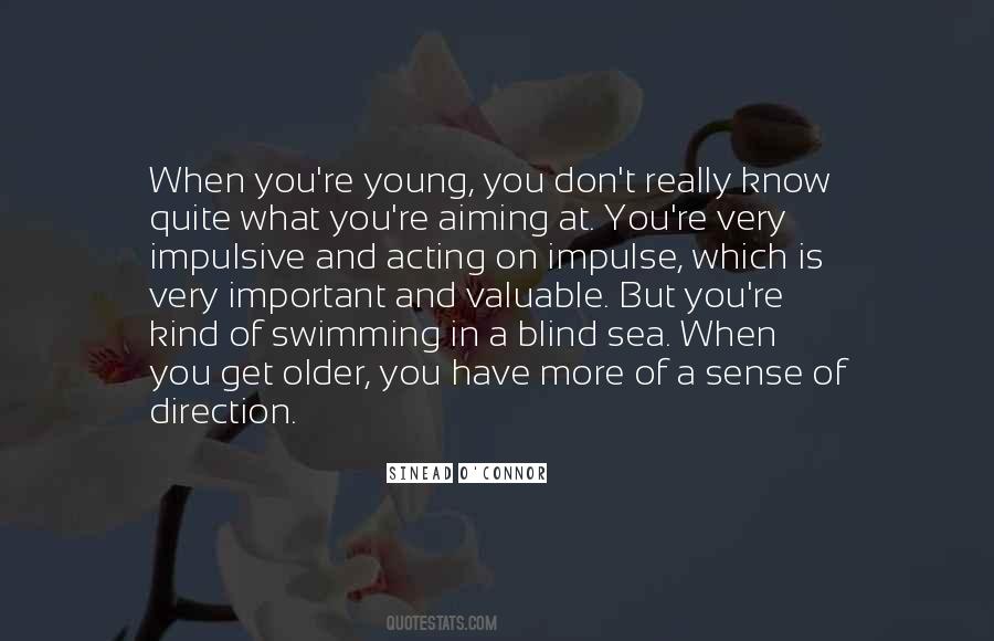 Quotes About Acting On Impulse #1333924